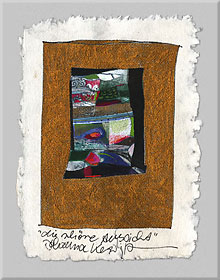 <span style="font-weight: bold">Die schöne Aussicht</span><br />Johanna Kerwitz, ca. 11 x 15 cm, handgeschöpftes Papier, Seide, Mischtechnik, Goldfarbe – SHOP